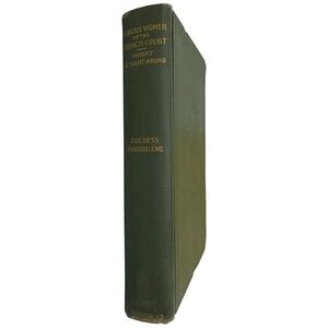 Famous Women French Court‎ Duchess Angouleme Imbert Saint Amand 1898 Book